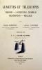 LUNETTES ET TELESCOPES Théorie, conditions d'emploi, description, réglages.