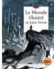 LE MONDE ILLUSTRE DE JULES VERNE