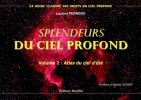 SPLENDEURS DU CIEL PROFOND - Tome 2 : le ciel d'été