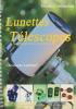LUNETTES et TELESCOPES Apprendre à utiliser son matériel